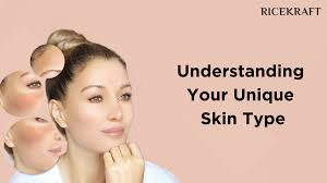 Skin Deep: Understanding Your Skin Type and Needs